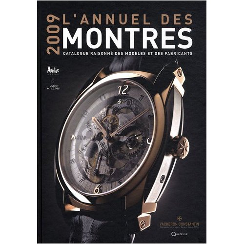 Annuel des montres : parution de l’édition 2009 Annuel des montres : parution de l’édition 2009