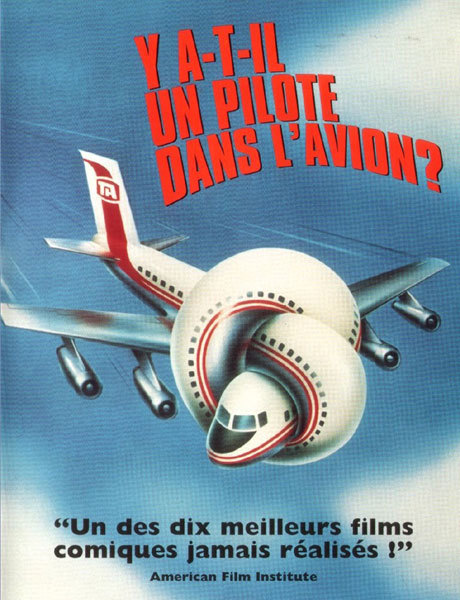 Y a-t-il un pilote dans l'avion ? DR Y a-t-il un pilote dans l'avion ? DR