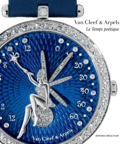 Van Cleef et Arpels, Le Temps poétique Van Cleef et Arpels, Le Temps poétique