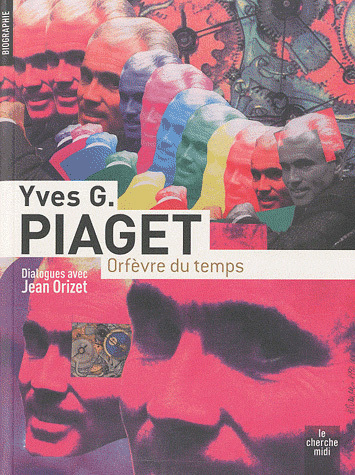 Yves G. Piaget, orfèvre du temps Yves G. Piaget, orfèvre du temps