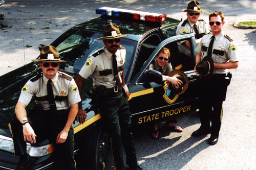 Super troopers, DR Super troopers, DR