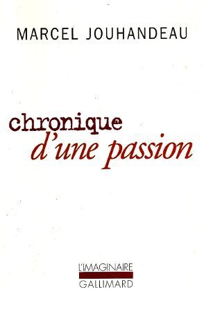 Chronique d'une passion, copyright Gallimard Chronique d'une passion, copyright Gallimard
