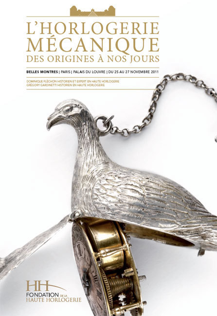 Belles Montres 2011 : La Fondation de la Haute Horlogerie raconte l’histoire de l’horlogerie mécanique Belles Montres 2011 : La Fondation de la Haute Horlogerie raconte l’histoire de l’horlogerie mécanique