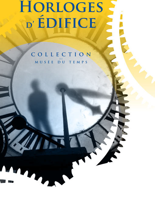 Besançon : « Horloges d’édifice », grande exposition à partir du 21 avril 2012 Besançon : « Horloges d’édifice », grande exposition à partir du 21 avril 2012