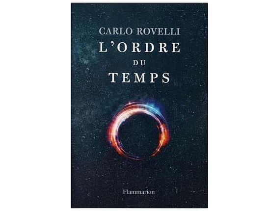 L'ordre du temps de Carlo Rovelli L'ordre du temps de Carlo Rovelli