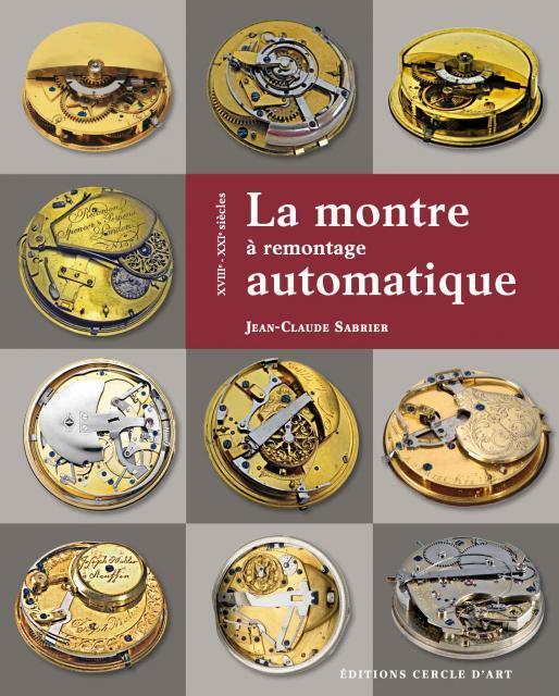 La montre à remontage automatique de Jean-Claude Sabrier La montre à remontage automatique de Jean-Claude Sabrier