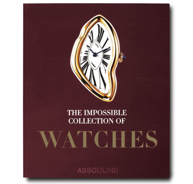 The impossible collection of watches de Nicholas Foulkes The impossible collection of watches de Nicholas Foulkes