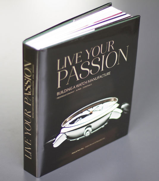 Live Your Passion ou l’histoire de Frédérique Constant dans un beau livre…