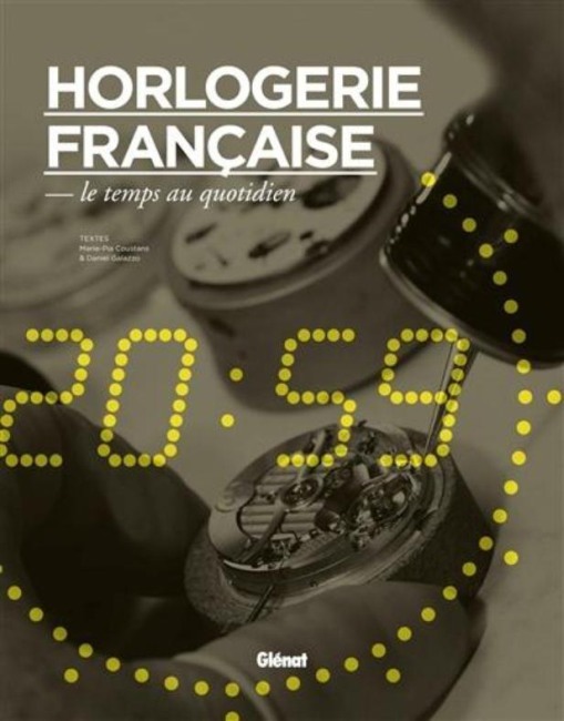 Horlogerie française, le temps au quotidien