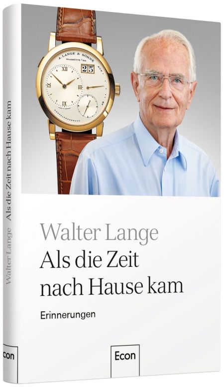Livre : les souvenirs de Walter Lange, le fondateur de Lange Uhren Gmbh Livre : les souvenirs de Walter Lange, le fondateur de Lange Uhren Gmbh