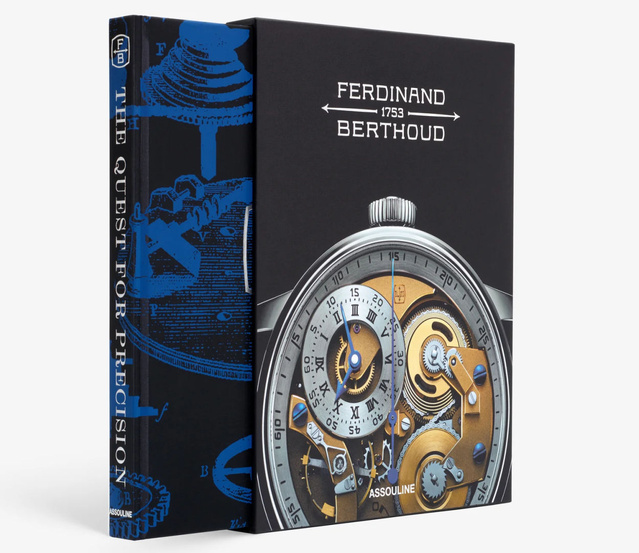 Ferdinand Berthoud : The quest for precision par Oliver Müller aux éditions Assouline Ferdinand Berthoud : The quest for precision par Oliver Müller aux éditions Assouline
