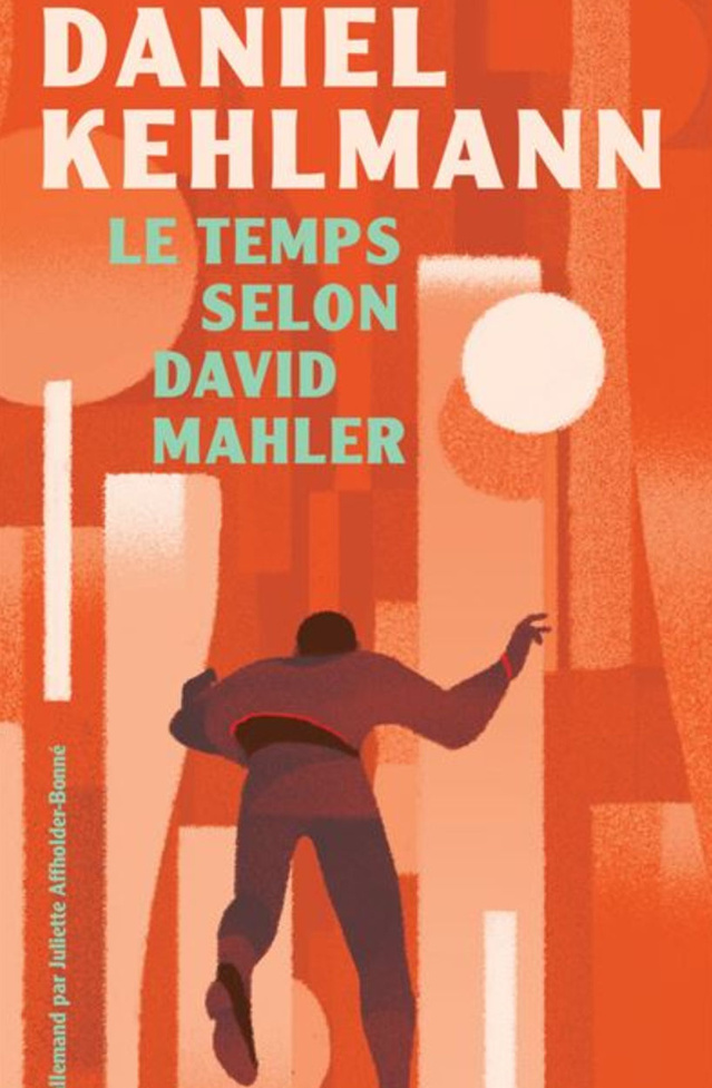 Le temps selon Daniel Mahler : quand la littérature interroge la mesure du temps Le temps selon Daniel Mahler : quand la littérature interroge la mesure du temps