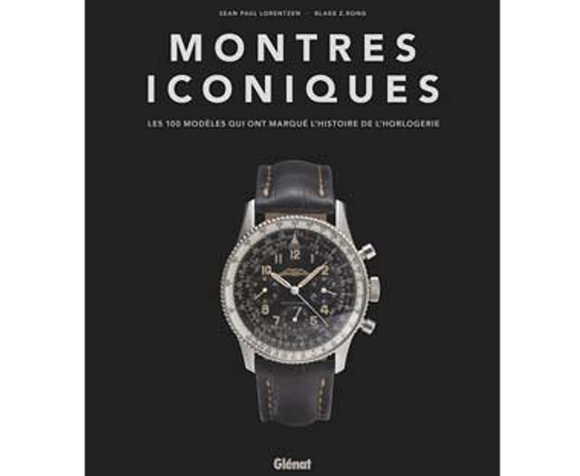 "Montres iconiques" : 100 modèles pour raconter l'histoire de l'horlogerie