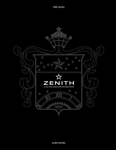 Zenith et Omega : deux livres de référence par Joël Duval qui vient de nous quitter Zenith et Omega : deux livres de référence par Joël Duval qui vient de nous quitter