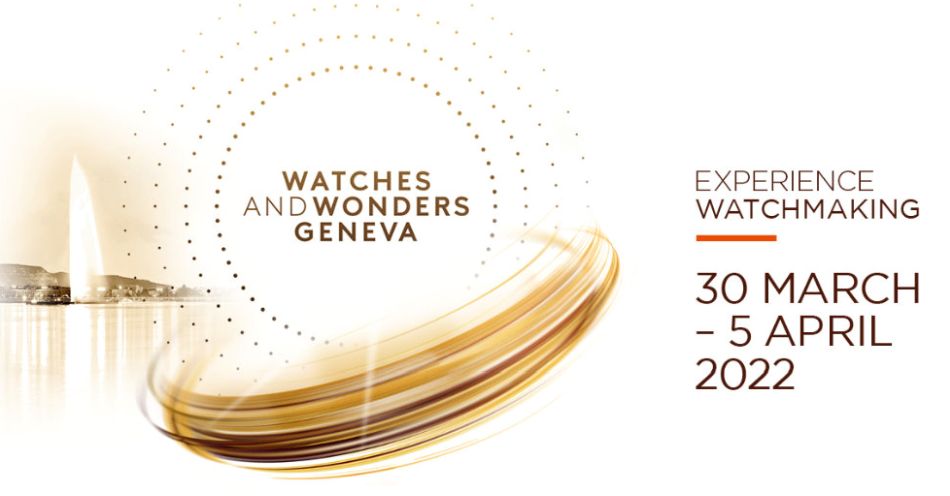 Watches & Wonders Geneva 2022 : en format hybride physique et digital