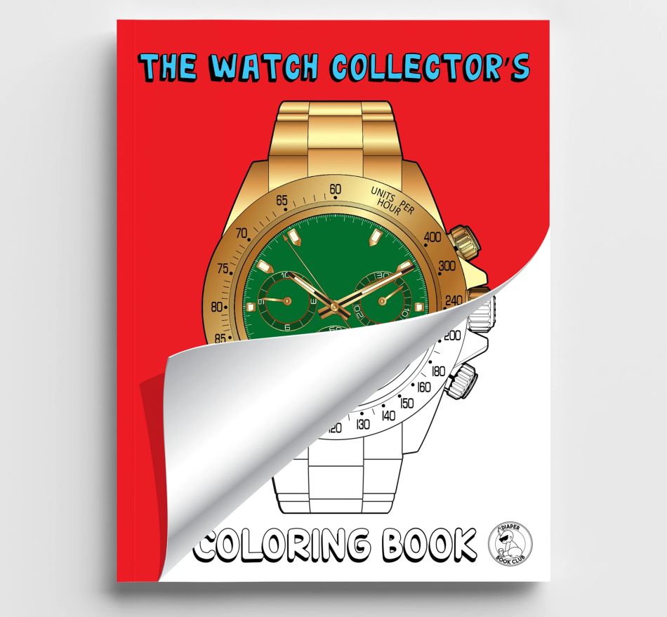 The watch collector coloring book : montres de luxe à colorier !