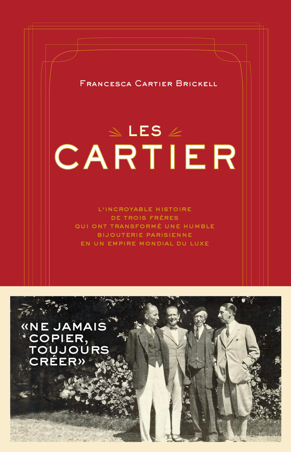 Les Cartier de Francesca Cartier Brickell : histoires de famille Les Cartier de Francesca Cartier Brickell : histoires de famille