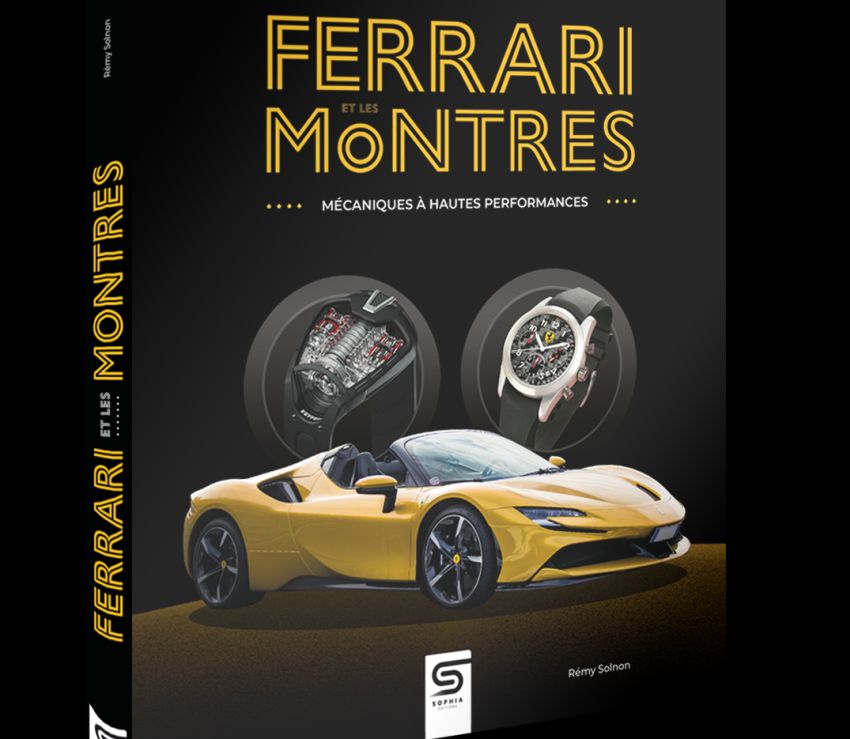 Ferrari et les montres : un livre vrombissant de Rémy Solnon