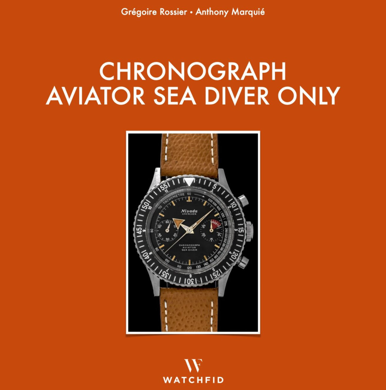 Chronograph Aviator Sea Diver Only de Watchfid : bible digitale pour chrono de légende