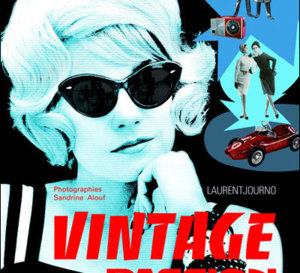Vintage Passion : quand le vintage devient un véritable art de vivre (livre)