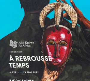 Lyon : exposition A Rebrousse Temps ou comment les artistes africains appréhendent le temps qui passe
