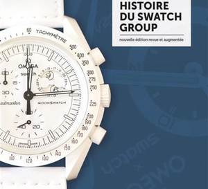 Histoire du Swatch Group de Pierre-Yves Donzé : sortie de la nouvelle édition enrichie