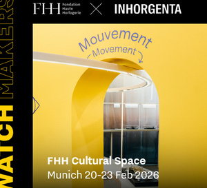 Watch Makers : exposition horlogère à Inhorgenta avec la Fondation de la Haute Horlogerie