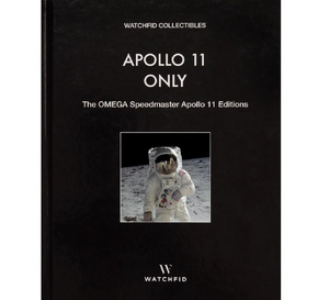Apollo 11 Only : Watchfid passe en revue les Speedmaster qui ont célébré la conquête de la Lune