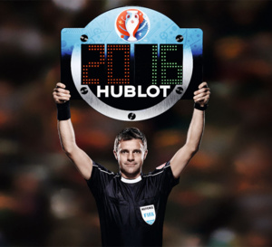 Hublot Euro 2016 : visibilité optimale grâce aux panneaux lumineux