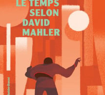 Le temps selon Daniel Mahler : quand la littérature interroge la mesure du temps