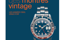 Le guide des montres vintage : les années 50, l'âge d'or par Judikaël Hirel